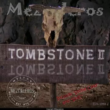 Mezcaleros - Tombstone II [Albums]