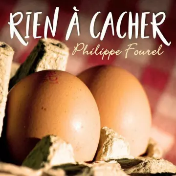 Philippe Fourel - Rien à cacher  [Albums]