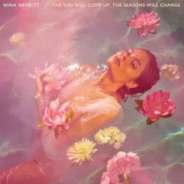 Nina Nesbitt - The Sun Will Come Up, The Seasons Will Change  [Albums]