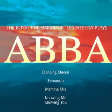 Royal Philharmonic Orchestra - The Royal Philharmonic Orchestra Plays Abba  [Albums]