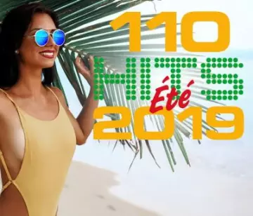 110 Hits Ete 2019 [Albums]