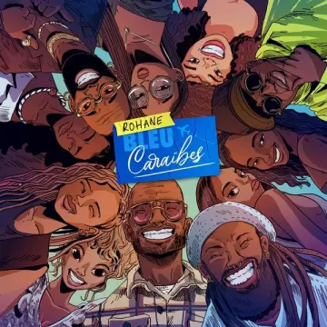 ROHANE - Bleu Caraïbes [Albums]