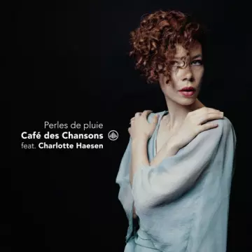 Café des Chansons - Perles de pluie [Albums]