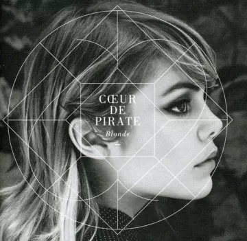 Coeur de Pirate - Blonde [Albums]