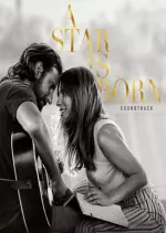 Lady Gaga & Bradley Cooper - A Star Is Born  [B.O/OST]