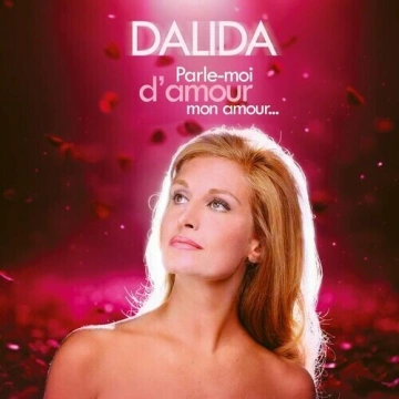 Dalida - Parle-moi d'amour, mon amour [Albums]