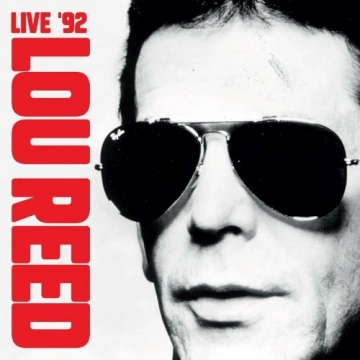 Lou Reed - Live '92  [Albums]