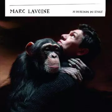 Marc Lavoine - Je descends du singe [Albums]