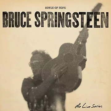 Bruce Springsteen - The Live Series: Songs of Hope  [Albums]