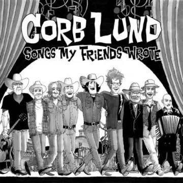 Corb Lund - Songs My Friends Wrote  [Albums]