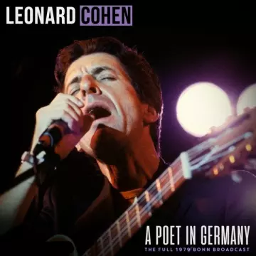 LEONARD COHEN - A Poet In Germany (Live 1979)  [Albums]