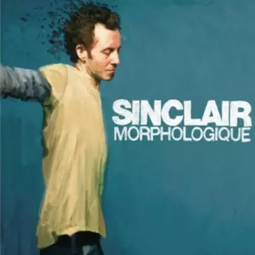 Sinclair - Morphologique [Albums]