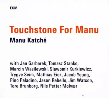 Manu Katché - Touchstone For Manu [Albums]