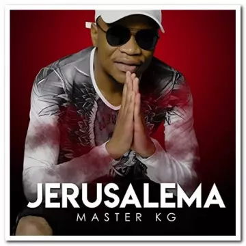 Master KG - Jerusalema  [Albums]