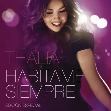 Thalia - Habítame Siempre Edición Especial [Albums]