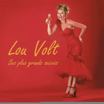 Lou Volt - Ses plus grands succès [Albums]