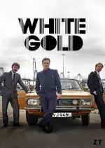 White Gold - Saison 1 - vostfr