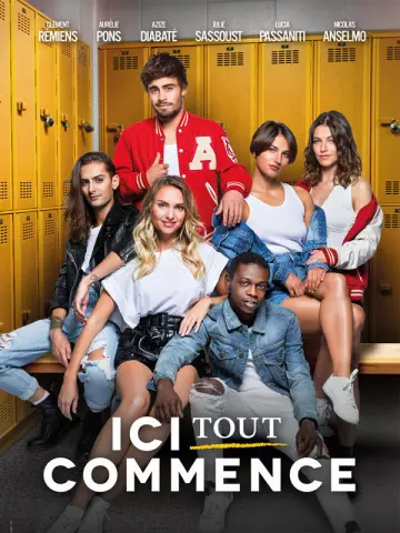 Ici Tout Commence - Saison 1 - VF HD