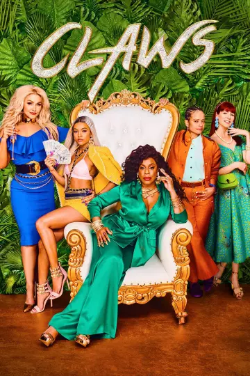 Claws - Saison 3 - VF HD