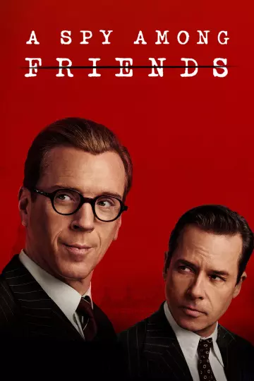 A Spy Among Friends - Saison 1 - VOSTFR