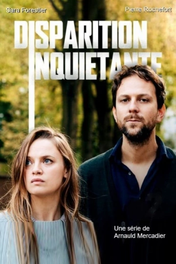 Disparition inquiétante - Saison 1 - VF HD