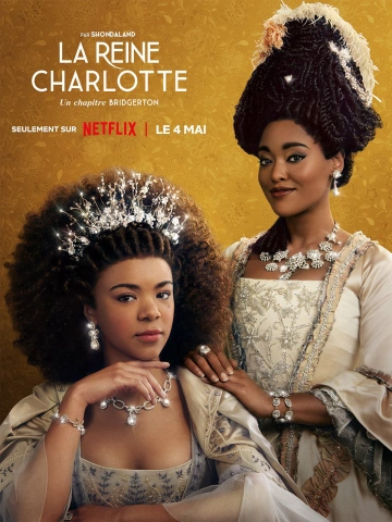 La Reine Charlotte : Un chapitre Bridgerton - Saison 1 - VF HD