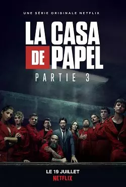 La Casa de Papel - Saison 3 - VOSTFR