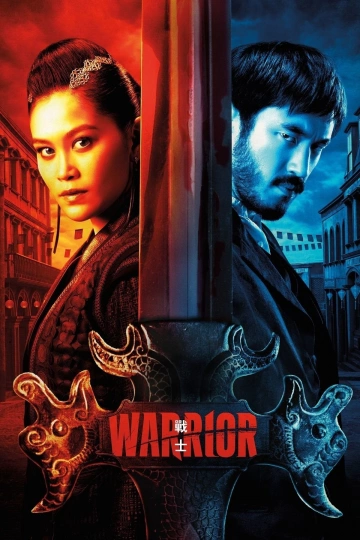 Warrior - Saison 3 - VF